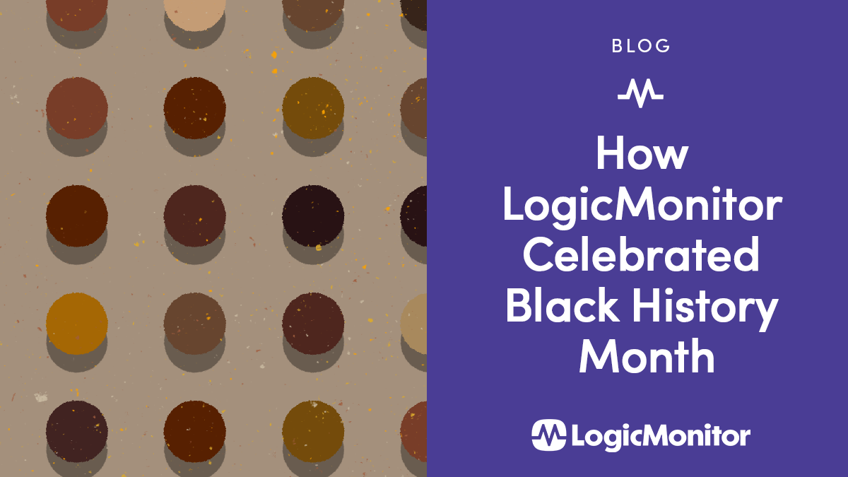 LogicMonitorが黒人歴史月間を祝った方法 LogicMonitor