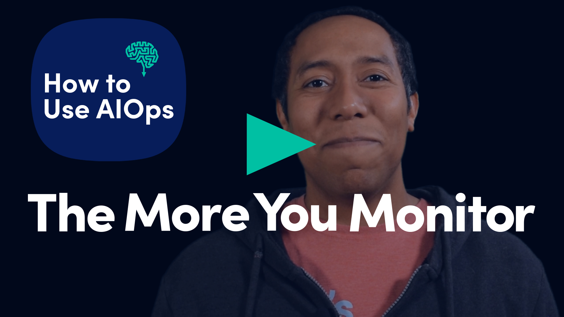 The More You Monitor - How to Use AIOps for Monitoring