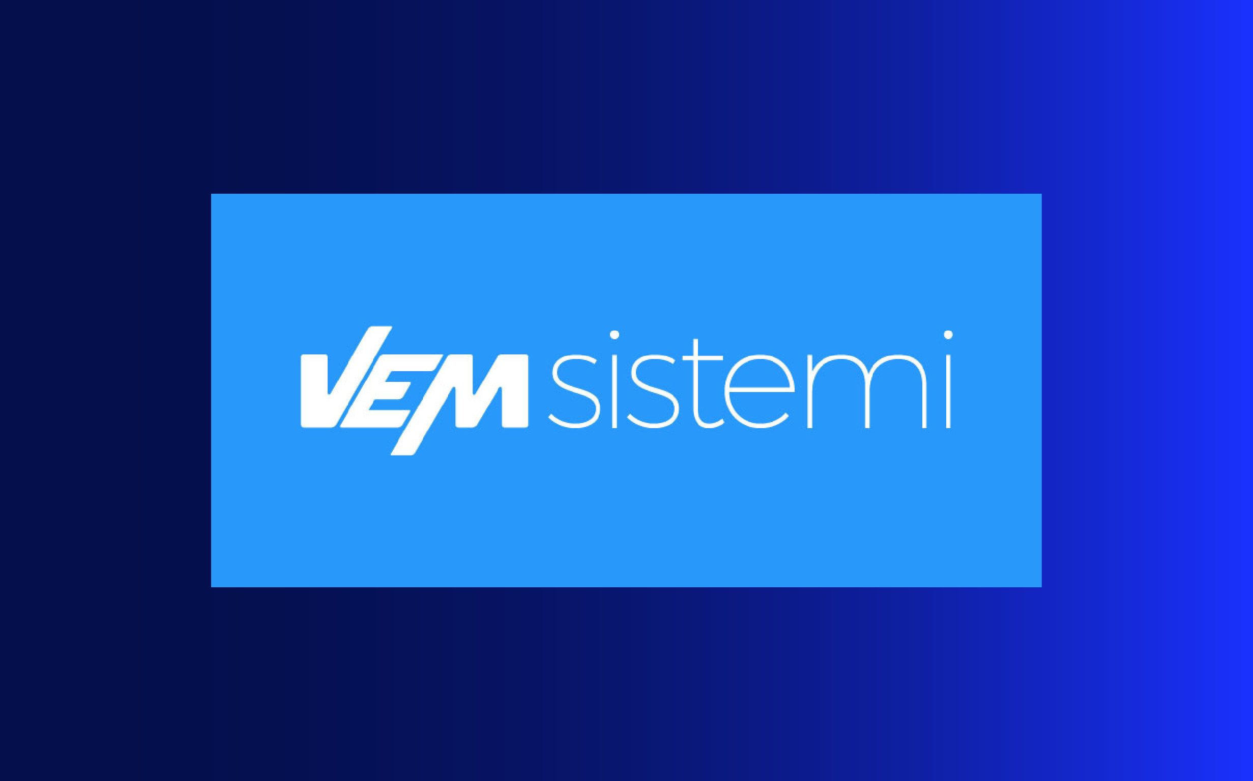 VEM Sistemi Saves 60% More Time To Dedicate To Customers