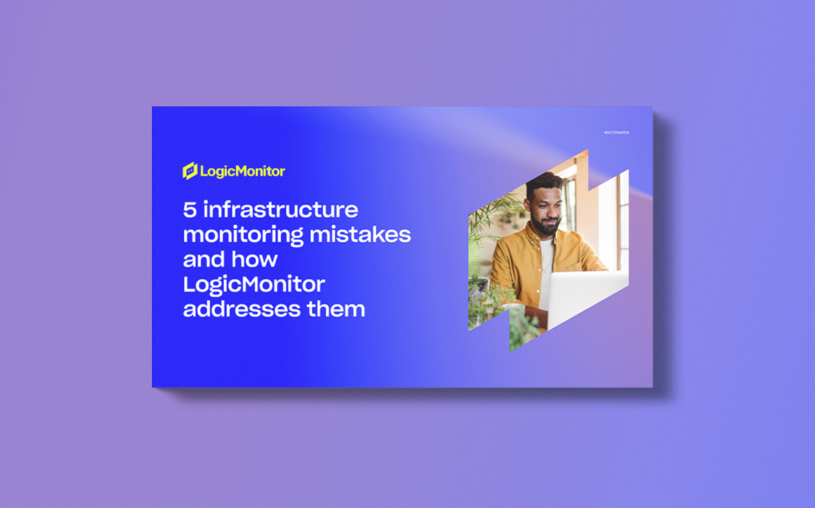 5インフラストラクチャ監視の間違いとLogicMonitorがそれらに対処する方法