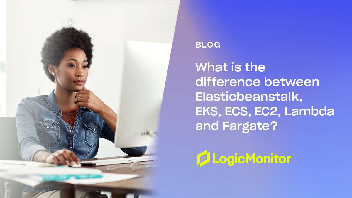 What Are the Differences Between Elastic Beanstalk, EKS, ECS, EC2, Lambda, and Fargate