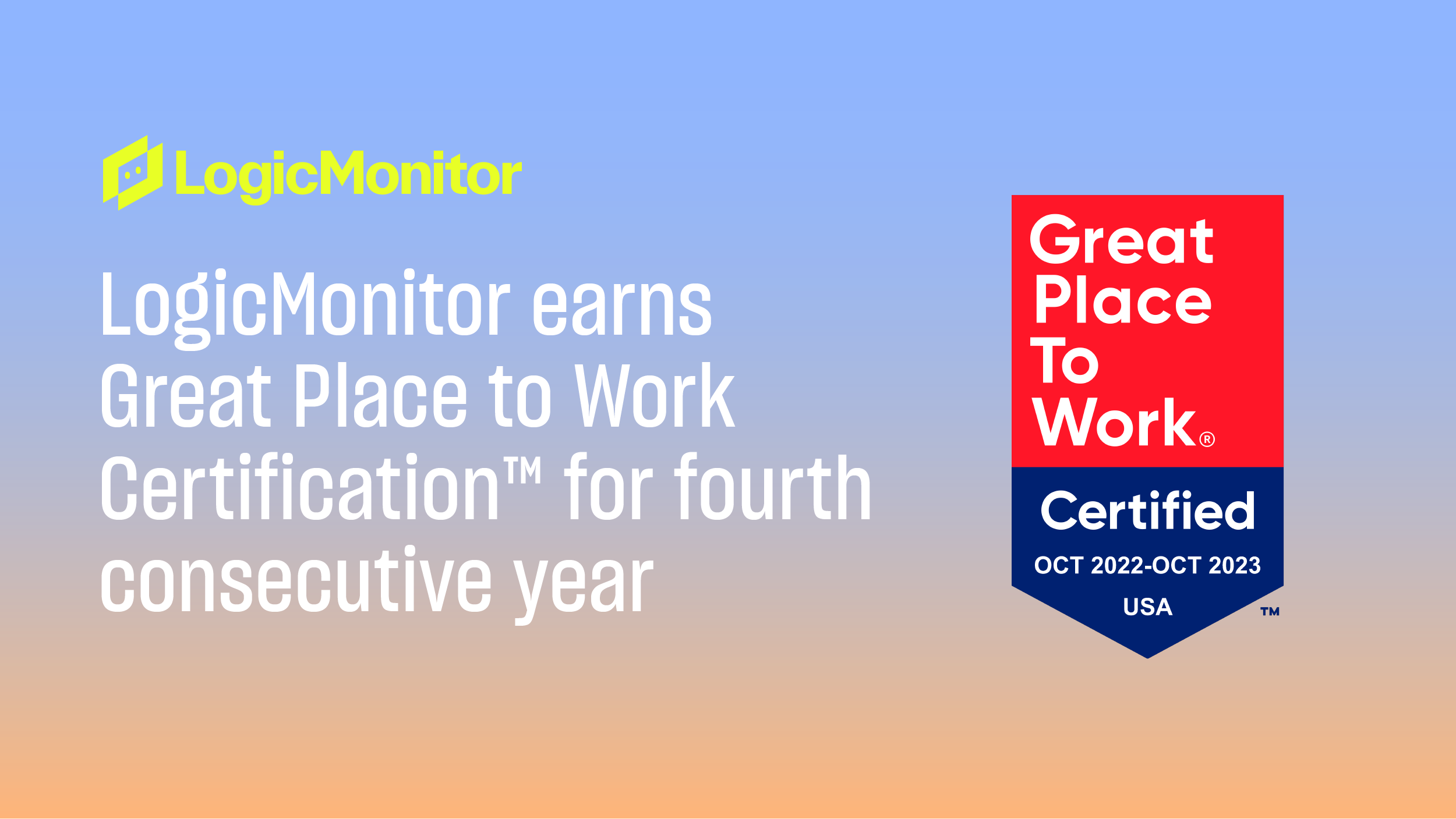 LogicMonitor Earns Great Place to Work Certification™ for Fourth