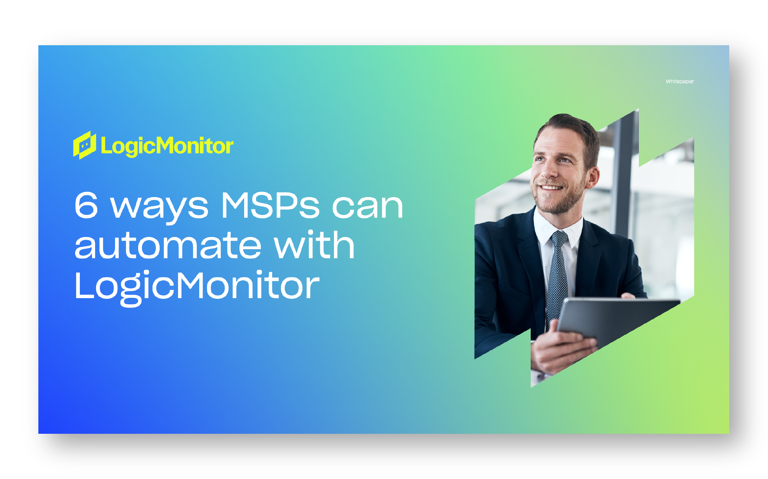 6 ways MSPs can automate with LogicMonitor