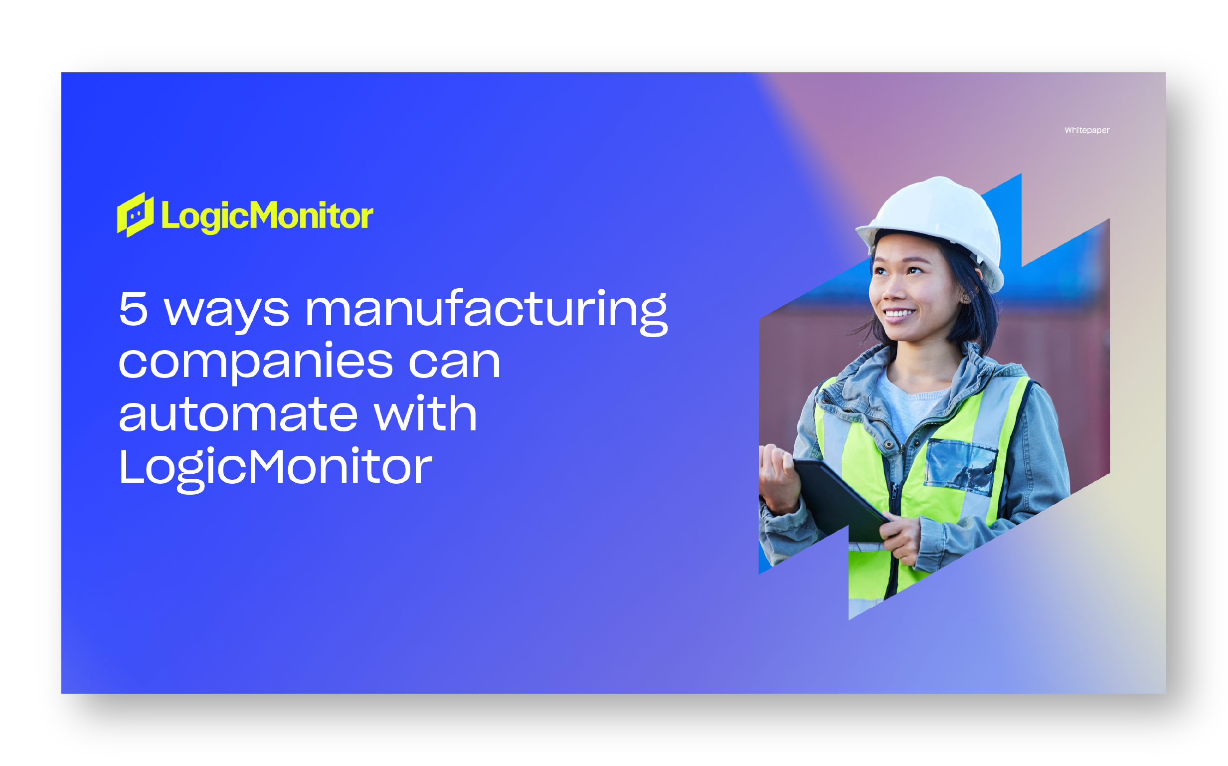 5 ways manufacturing companies can automate with LogicMonitor