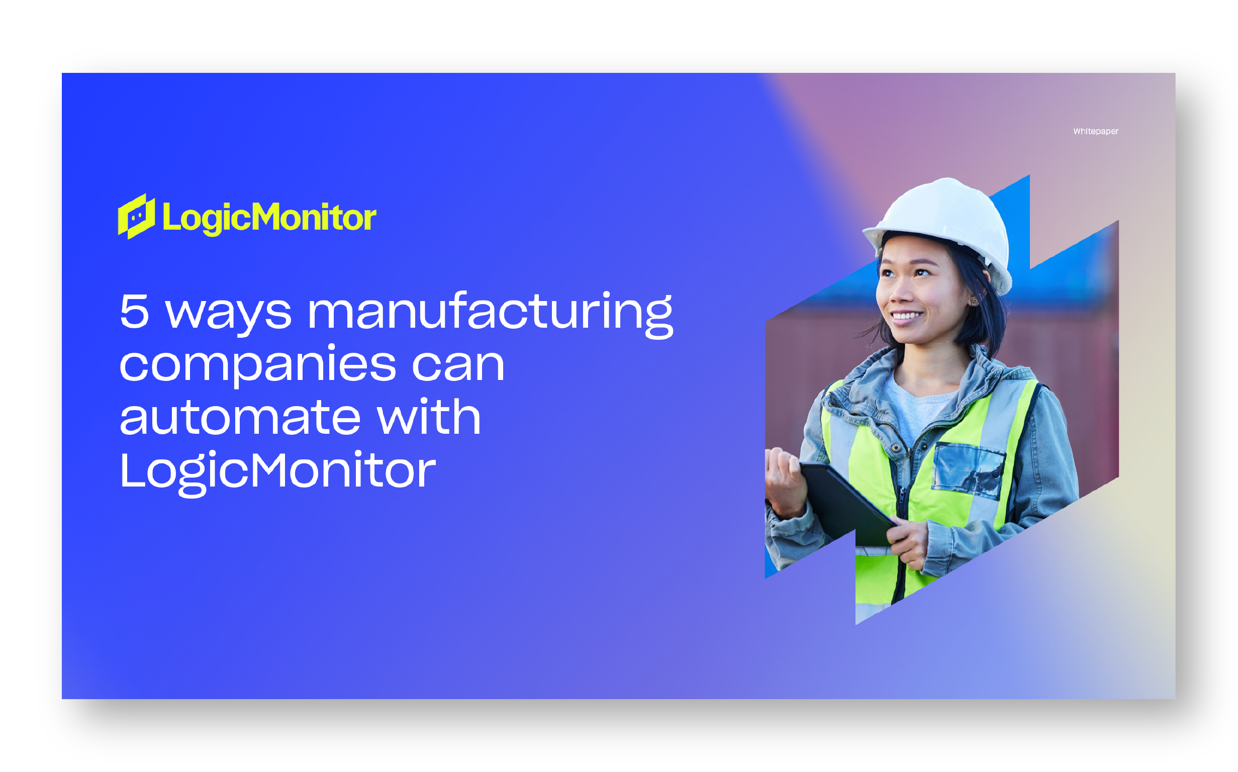 5 ways manufacturing companies can automate with LogicMonitor