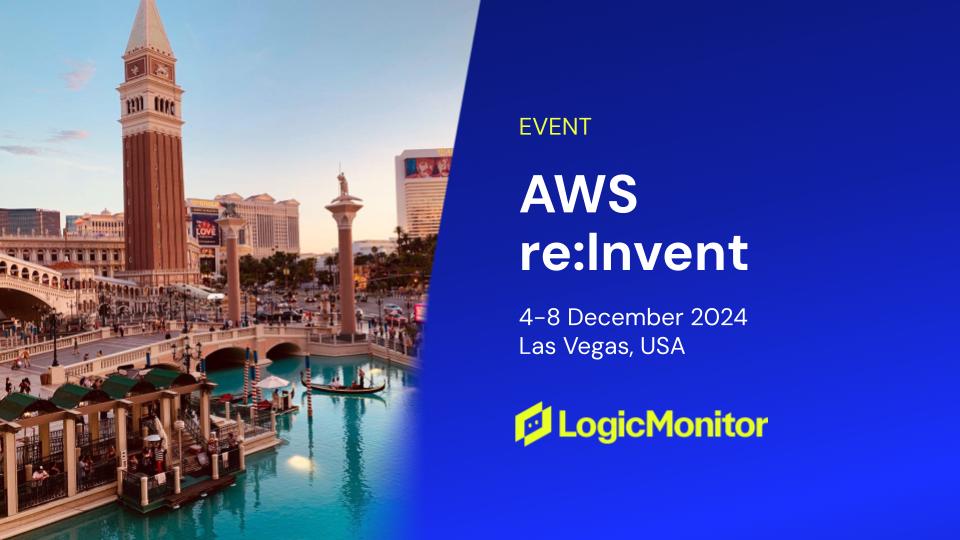 Event AWS reInvent LogicMonitor