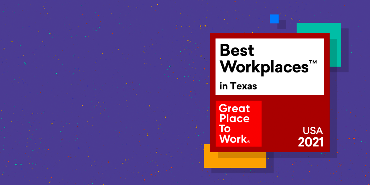 Great Place to Work® Names LogicMonitor One of the 2021 Best Workplaces in Texas™, Ranking #10