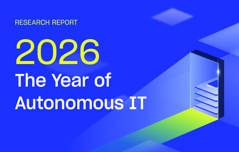2026 The Year of Autonomous IT