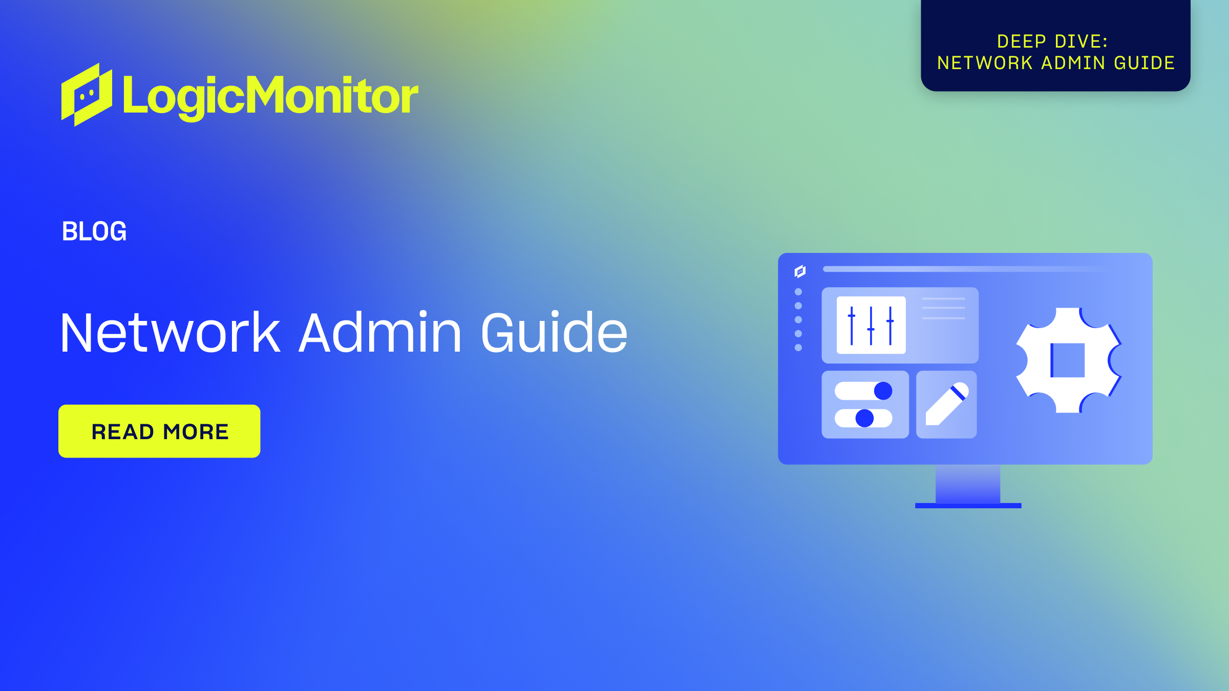 Network Admin's Guide | LogicMonitor