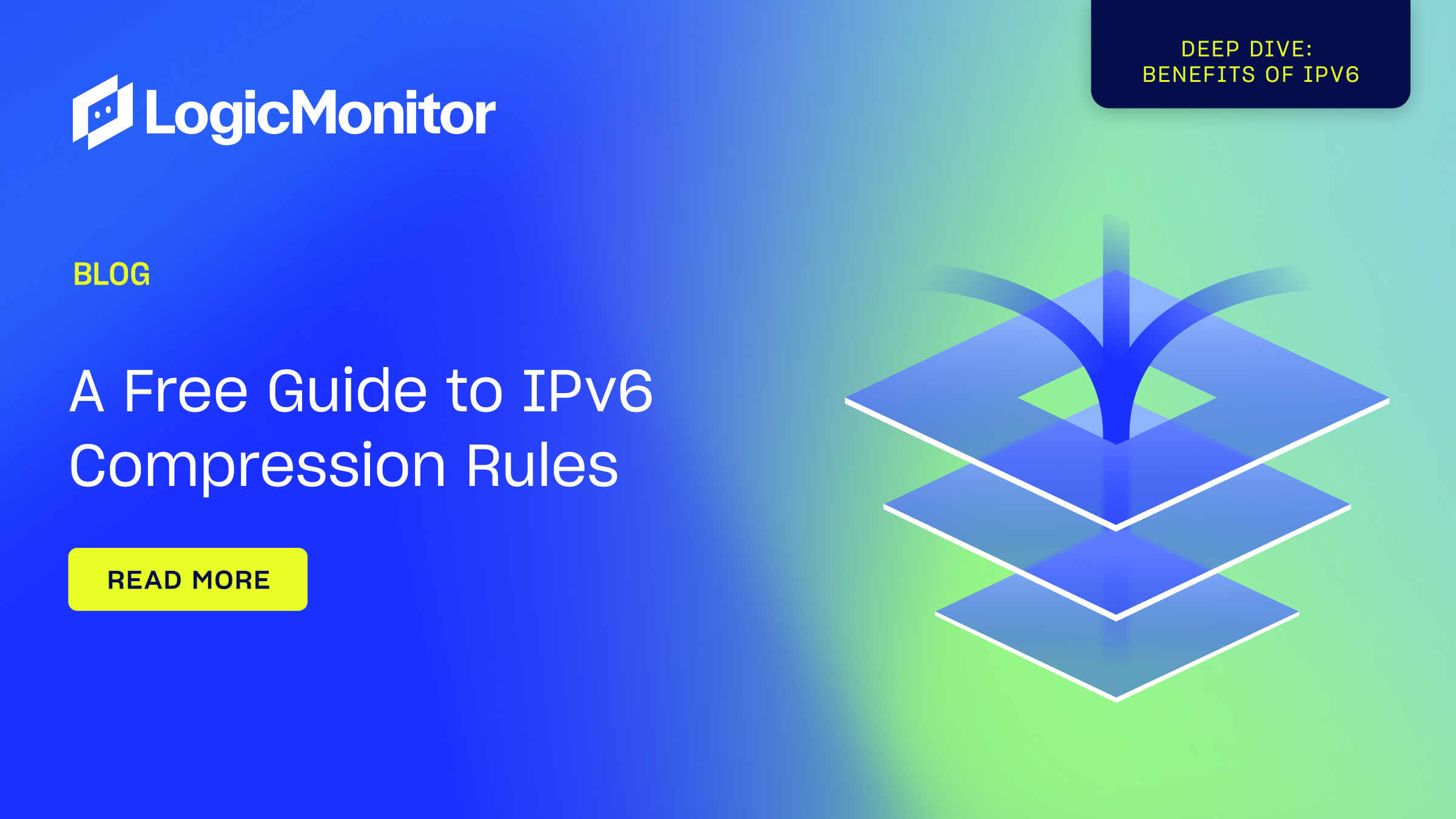 A Free Guide to IPv6 Compression Rules | LogicMonitor